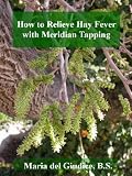 Image de How to Relieve Hay Fever with Meridian Tapping (English Edition)