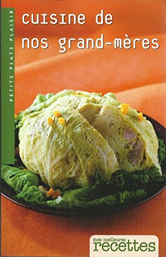 couverture de : Cuisine de nos grands-m&egrave;res