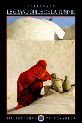 couverture de : Le grand guide de la Tunisie