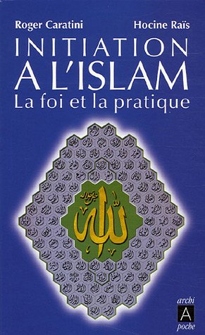 Initiation à l'Islam Initiation à l'Islam