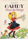 Candy fleur-de-neige : Collection : Bibliothèque rose cartonnée