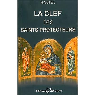 La clef des saints protecteurs La clef des saints protecteurs