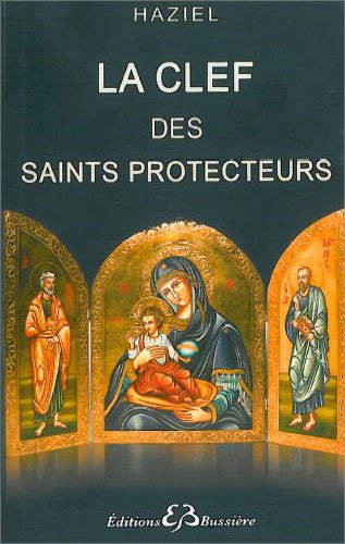 La clef des saints protecteurs francais La clef des saints protecteurs francais