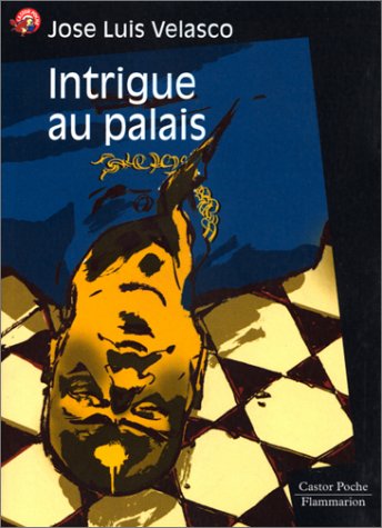 couverture de : Intrigue au palais