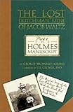 The Holmes Manuscript: The Lost Dutchman Mine of Jacob Waltz