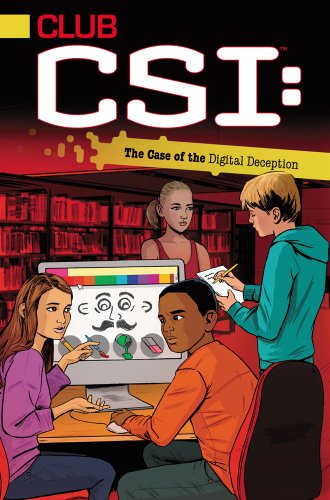 Download The Case of the Digital Deception (Club CSI (Hardcover))