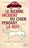 Le Bizarre incident du chien pendant la nuit