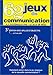 62 jeux de communication