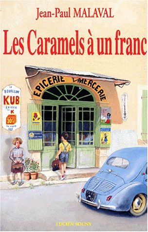 couverture de : Les caramels &agrave; un franc
