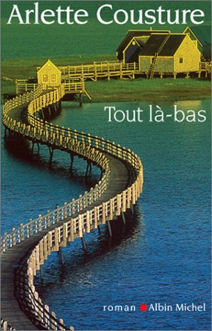 couverture de : Tout l&agrave;-bas