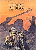 Une enquête du commissaire Raffini : L'Homme au bigos by 