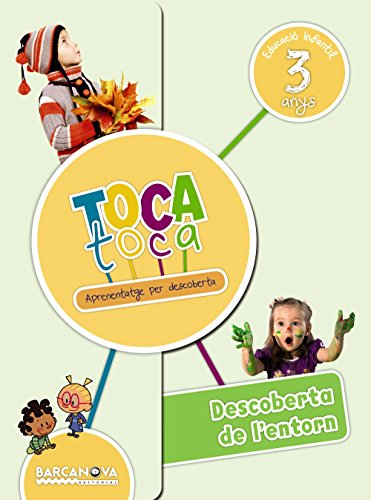 Toca toca 3 anys Descoberta de l ' entorn Carpeta de l ' alumne (Materials EducatiusParvulari3 Anys)9788448938