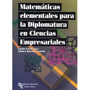 Matemáticas elementales para la diplomatura en ciencias empresariales
