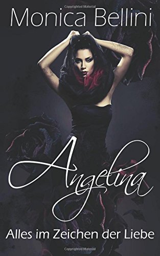 Angelina: Alles im Zeichen der Liebe