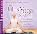 Hatha-Yoga-Schule Stufe 3 und 4 für Profis: Geführte Übungen mit Musikbegleitung by 