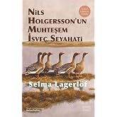 Nils Holgersson&rsquo;un Muhteşem İsve&ccedil; Seyahati