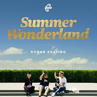 Summer Wonderland Von Ronan Keating Bei Amazon Music Amazon De