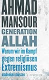 Cover zum Buch Generation Allah: Warum wir im Kampf ...