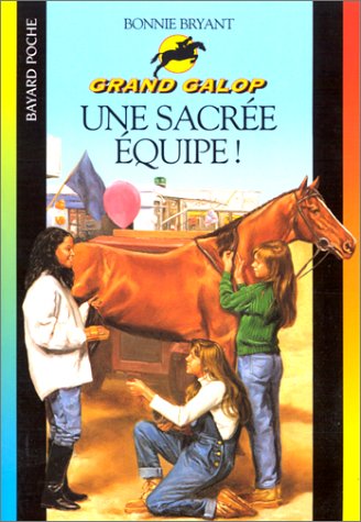 couverture de : Une sacr&eacute;e &eacute;quipe !