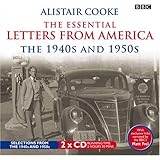 Alistair Cooke: The Essential Letters from America: The 1940 and 1950s (BBC Audio)