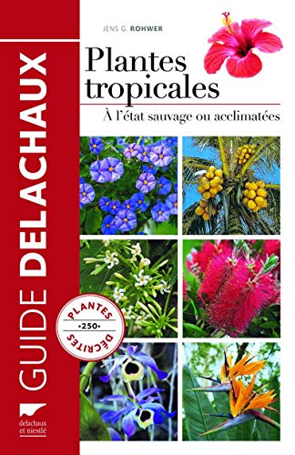 Téléchargez gratuitement ebook ebook Plantes tropicales 2603020943 RTF RTF