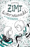 Zimt und verwünscht: Die vertauschten Welten der Victoria King (Sequel) by 