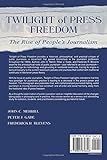 Image de Twilight of Press Freedom: The Rise of People's Journalism