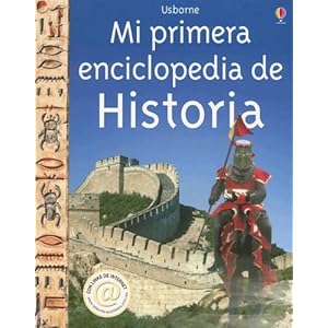 Mi Primera Enciclopedia De Historia: Internet Linked (Titles in Spanish)