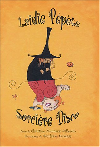 couverture de : Laidie Pépète, sorcière disco