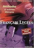 Français lycées : méthodes eg pratiques littéraires : livre de l'élève