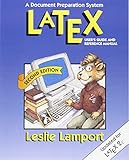 Latex: A Document Preparation System (Addison-Wesley Series on Tools and Techniques for Computer T) by 
