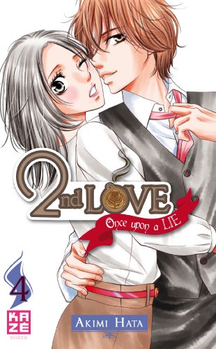 2nd Love - Once upon a Lie — Tome 4