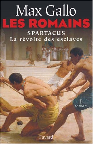 <a href="/node/11817">SPARTACUS : LA REVOLTE DES ESCLAVES, Les Romains Tome 1</a>