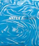Wasser: Einheit von Kunst und Wissenschaft by 