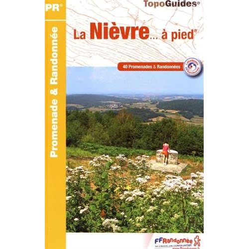La Nièvre à pied La Nièvre à pied