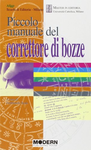 Piccolo manuale del correttore di bozze Piccolo manuale del correttore di bozze
