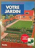 Votre jardin