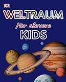 Weltraum für clevere Kids