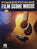 Fingerpicking Film Score Music: 15 Famous Pieces Arranged for Solo Guitar in Standard Notation & Tablature