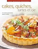 Cakes, quiches, tartes et cie