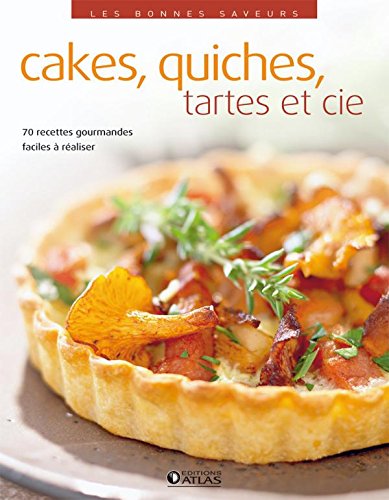 Download Cakes, quiches, tartes et cie Download Cakes, quiches, tartes et cie