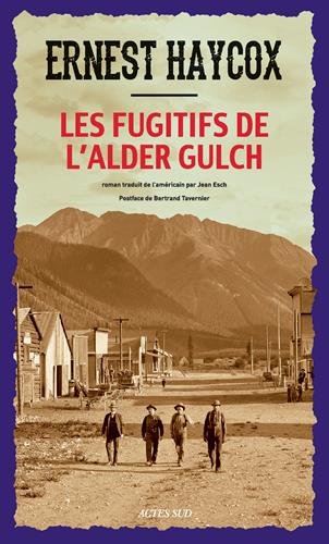 Télécharger Les Fugitifs de l'Alder Gulch PDF Livre eBook France