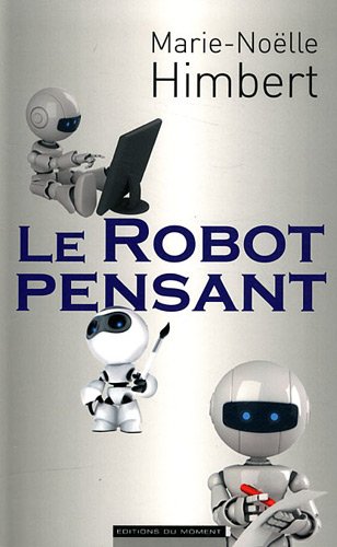 Download Le robot pensant Download Le robot pensant