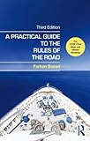 Image de A Practical Guide to the Rules of the Road: For OOW, Chief Mate and Master Students
