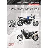BMW F800S, F800ST, F800R Reparaturanleitung: Das umfassende Handbuch, Typen, Technik, Tipps, Tricks