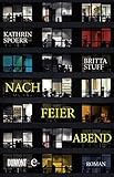 Bücher Neuerscheinungen 2022 - Nach Feierabend: Roman von Kathrin Spoerr