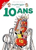 Les Guides Junior - Tome 16: De tes 10 ans