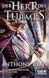 Der Herr des Turmes: Rabenschatten 2 by Anthony Ryan, Hannes Riffel