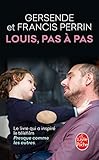 Louis, pas à pas