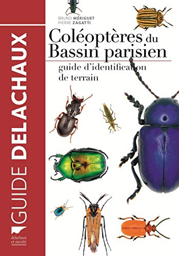 Télécharger Coléoptères du bassin parisien. Guide d'identification de terrain Livre PDF Gratuit
